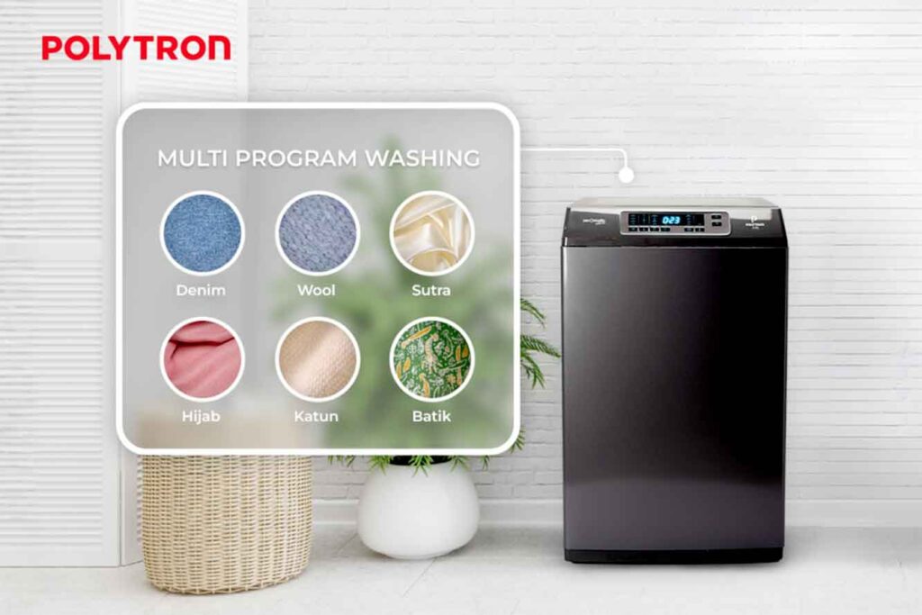 Fitur Multi Program Washing pada mesin cuci Zeromatic Laguna Polytron untuk berbagai jenis kain